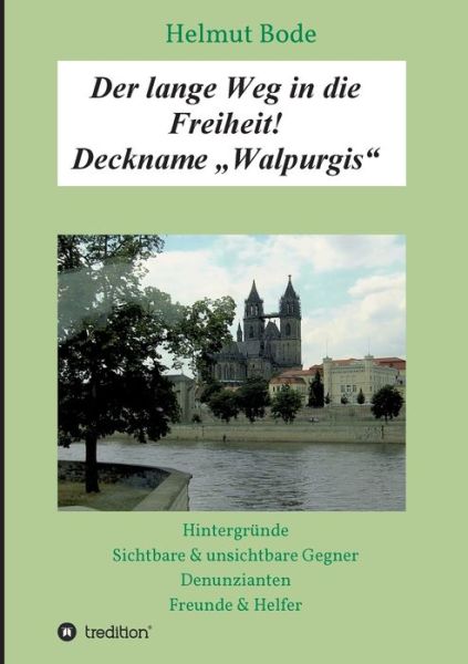 Der lange Weg in die Freiheit! Dec - Bode - Bücher -  - 9783347032118 - 8. Juli 2020