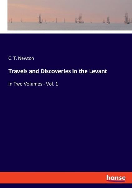 Cover for Newton · Travels and Discoveries in the L (Bok) (2020)