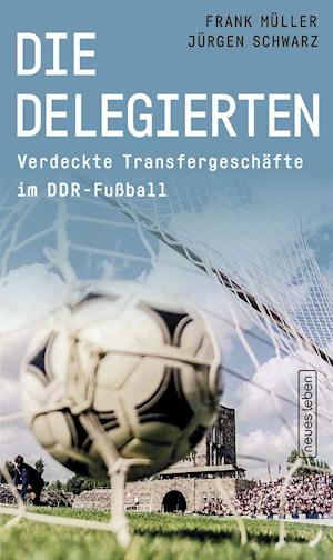 Cover for Frank Muller · Die Delegierten (Pocketbok) (2022)