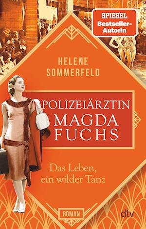 Cover for Helene Sommerfeld · Polizeiartzin Magda Fuchs - Das Leben ein wilder Tanz (Paperback Book) (2022)