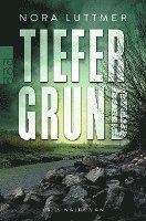 Cover for Nora Luttmer · Tiefergrund (Paperback Book) (2022)