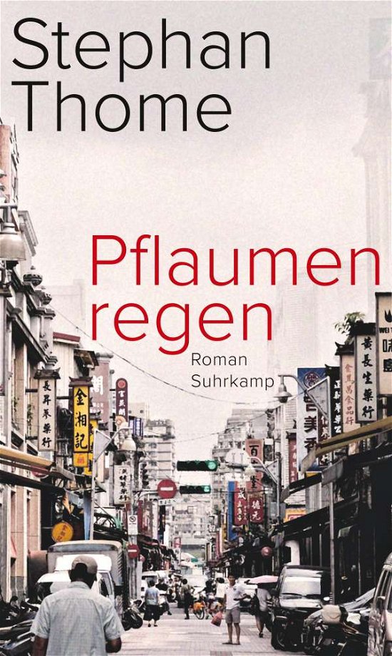 Cover for Stephan Thome · Pflaumenregen (Hardcover Book) (2021)