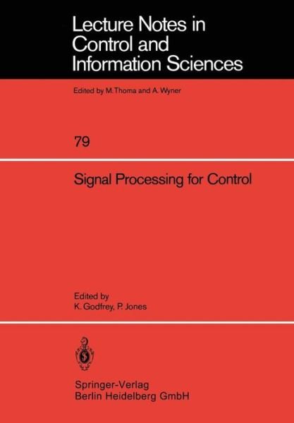 K. Godfrey · Signal Processing for Control - Lecture Notes in Control and Information Sciences (Taschenbuch) (1986)
