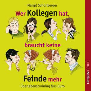 Cover for Schützhold / Pessler / Grawe · Wer Kollegen Hat,Braucht Keine Feinde *s* (CD) (2007)