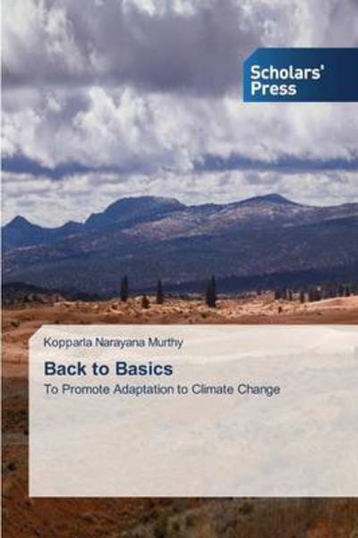 Cover for Kopparla Narayana Murthy · Back to Basics: to Promote Adaptation to Climate Change (Pocketbok) (2014)