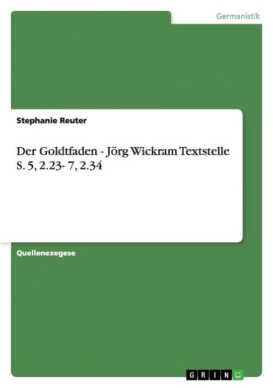 Cover for Reuter · Der Goldtfaden - Jörg Wickram Te (Book) [German edition] (2013)