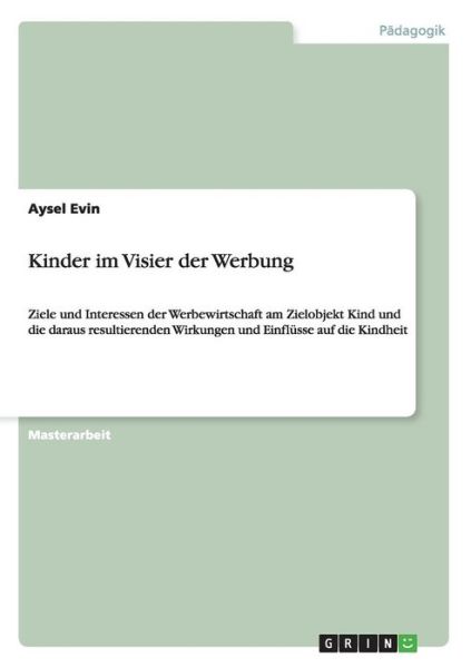 Cover for Evin · Kinder im Visier der Werbung (Book) [German edition] (2009)
