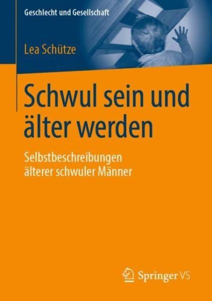 Cover for Schütze · Schwul sein und aelter werden (Book) [1. Aufl. 2019 edition] (2019)