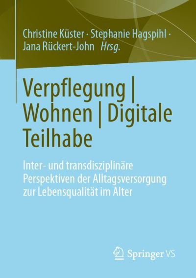 Christine Küster · Verpflegung Wohnen Digitale Teilhabe (Book) (2024)