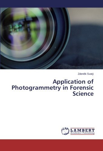 Cover for Zdenek Svatý · Application of Photogrammetry in Forensic Science (Taschenbuch) (2014)