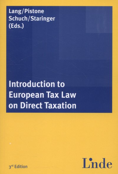 Cover for Michael Lang · Pasquale Pistone - Josef Schuch - Introduction To European Tax Law On Direct Taxation (Bok)