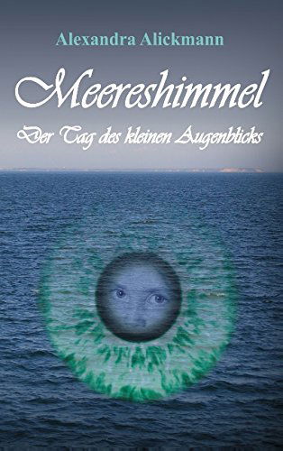 Cover for Alexandra Alickmann · Meereshimmel (Paperback Book) [German edition] (2015)