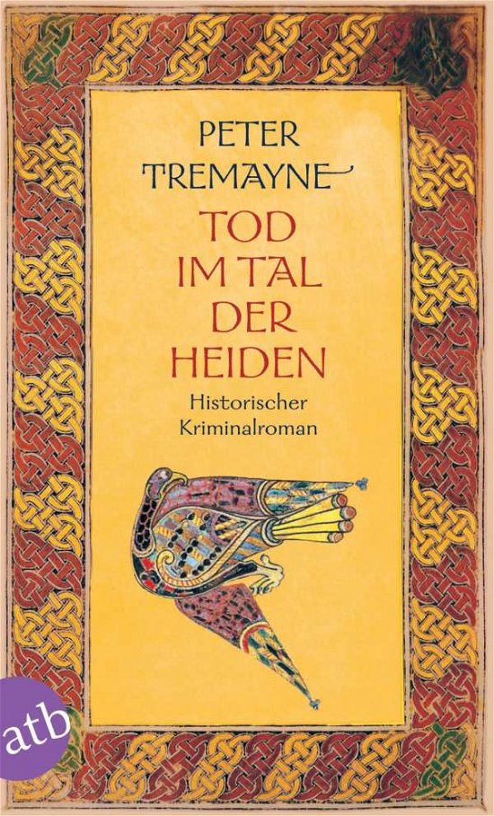 Cover for Peter Tremayne · Aufbau TB.2211 Tremayne.Tod im Tal (Bok)