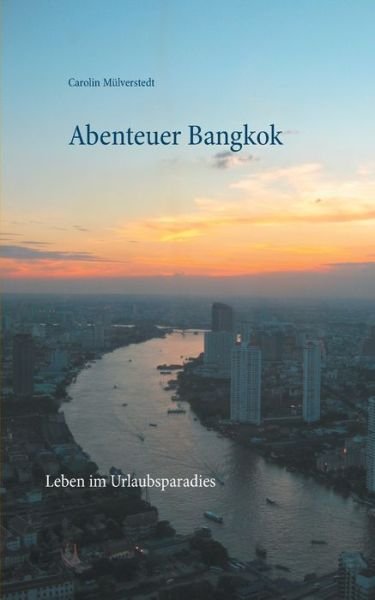 Cover for Mülverstedt · Abenteuer Bangkok (Bok) (2020)