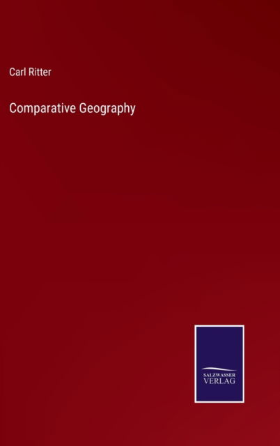 Cover for Carl Ritter · Comparative Geography (Hardcover Book) (2022)