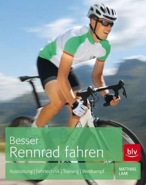 Cover for Laar · Besser Rennrad fahren (Book)