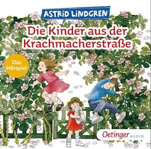 Die Kinder aus der Krachmacherstraße - Astrid Lindgren - Audiobook - Oetinger Media GmbH - 9783837393118 - 12 stycznia 2023