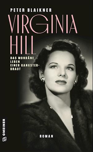 Cover for Peter Blaikner · Virginia Hill (Book) (2022)