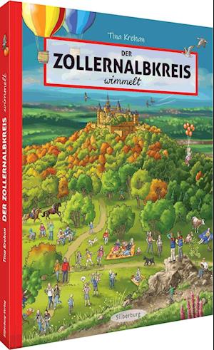 Der Zollernalbkreis wimmelt - Tina Krehan - Bücher - Silberburg - 9783842524118 - 4. August 2023