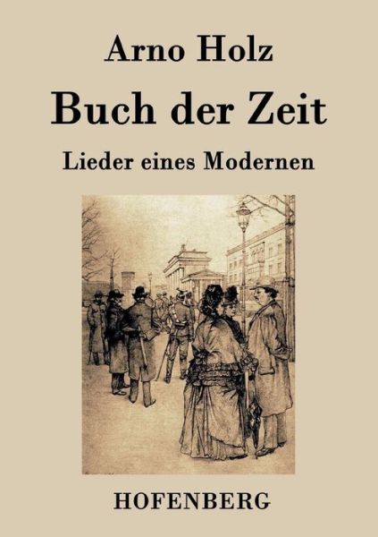 Cover for Arno Holz · Buch Der Zeit (Paperback Book) (2017)