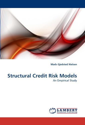 Cover for Mads Gjedsted Nielsen · Structural Credit Risk Models: an Empirical Study (Paperback Book) (2011)