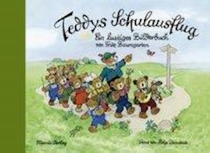 Teddys Schulausflug - Baumgarten - Livros -  - 9783864726118 - 