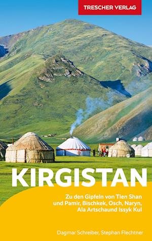 Cover for Dagmar Schreiber · TRESCHER Reiseführer Kirgistan (Book) (2023)
