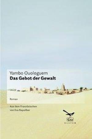 Cover for Ouologuem · Das Gebot der Gewalt (Bog)