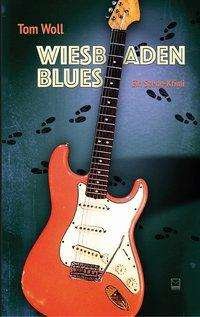 Cover for Woll · Wiesbaden Blues (Book)