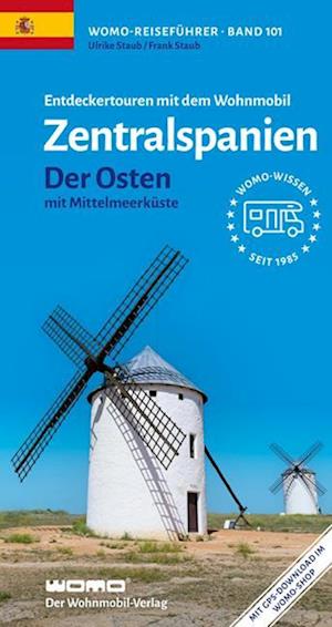 Cover for Ulrike Staub · Entdeckertouren mit dem Wohnmobil Zentralspanien Der Osten (Book) (2023)