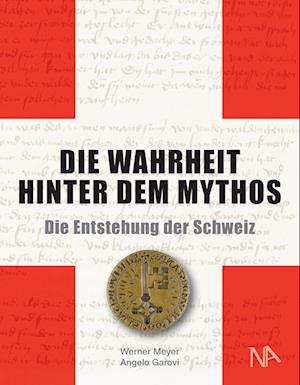 Cover for Werner Meyer · Die Wahrheit hinter dem Mythos (Book) (2023)