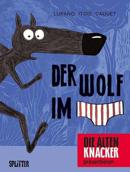 Cover for Lupano · Der Wolf im Slip.01 (Book)