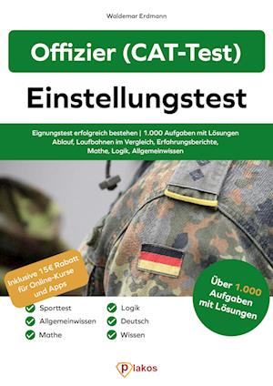 Offizier Einstellungstest (CAT Test) - Waldemar Erdmann - Bücher - Plakos GmbH - 9783985254118 - 1. November 2023