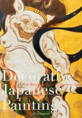 Cover for PIE International · Decorative Japanese Painting: The Rinpa Aesthetic in Japanese Art (Paperback Book) (2020)