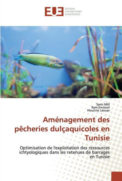 Cover for Mili · Aménagement des pêcheries dulçaqui (Book) (2020)