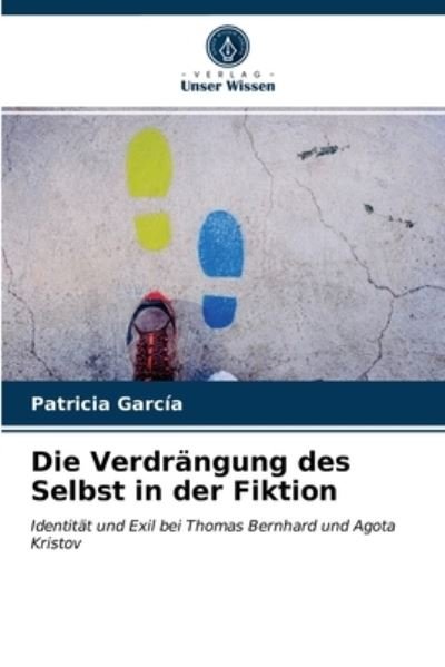 Cover for García · Die Verdrängung des Selbst in de (N/A) (2021)