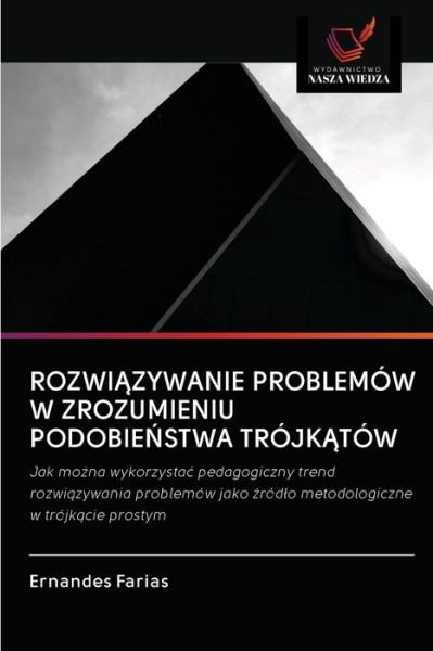 Cover for Ernandes Farias · Rozwi?zywanie Problemow W Zrozumieniu Podobie?stwa Trojk?tow (Pocketbok) (2020)