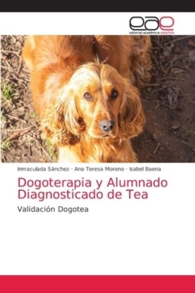 Cover for Inmaculada Sánchez · Dogoterapia y Alumnado Diagnosticado de Tea (Paperback Book) (2021)
