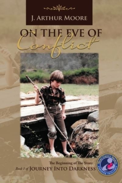 On the Eve of Conflict (3rd Edition) - J Arthur Moore - Books - Omnibook Co. - 9786214340118 - September 24, 2018