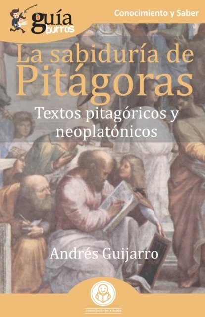 Cover for Andrés Guijarro · GuiaBurros La sabiduria de Pitagoras (Pocketbok) (2020)