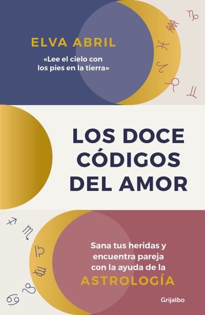 Cover for Elva Abril · Los Doce Códigos Del Amor (Book) (2023)