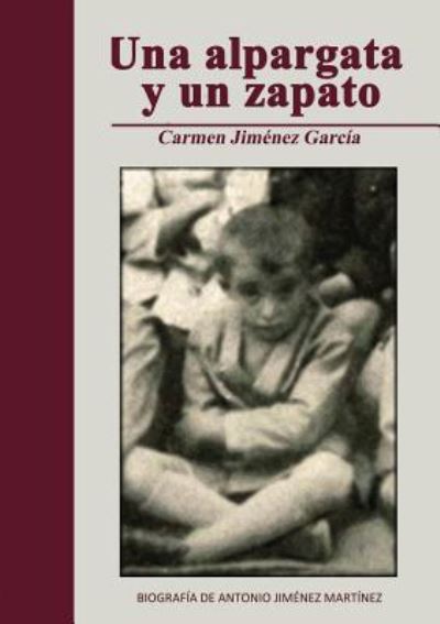 Cover for Carmen Garcia Jimenez · Una alpargata y un zapato (Paperback Book) [Revised edition] (2012)