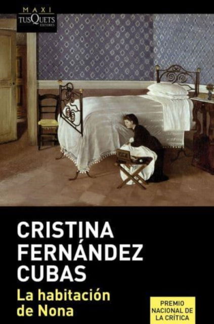 Cover for Cristina Fernandez Cubas · La habitacion de Nona (Paperback Book) (2019)