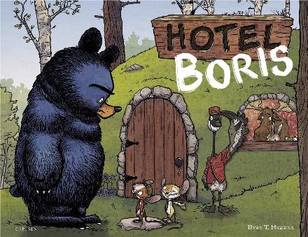 Bjørnen Boris: Hotel Boris - Ryan T. Higgins - Books - CARLSEN - 9788711696118 - September 11, 2017