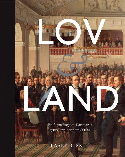 Cover for Kaare R. Skou · Lov og land (Bound Book) [1e uitgave] (2016)