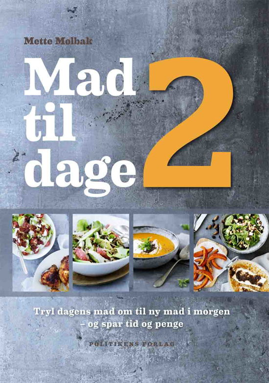 Cover for Mette Mølbak · Mad til 2 dage (Hardcover Book) [1. wydanie] [Hardback] (2013)