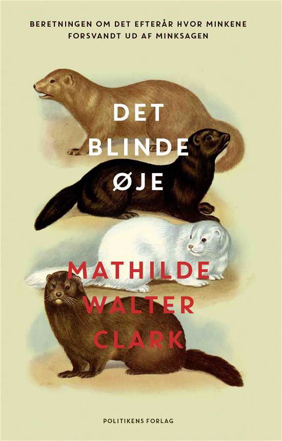 Cover for Mathilde Walter Clark · Det blinde øje (Bok) [1:a utgåva] (2023)