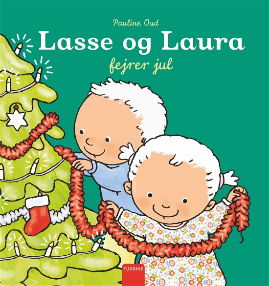 Cover for Pauline Oud · Lasse og Laura fejrer jul (Hardcover Book) [1e uitgave] (2020)