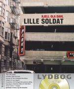 Cover for Kjell Ola Dahl · Lille Soldat (Audiobook (płyta CD))