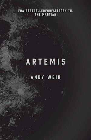 Cover for Andy Weir · Artemis (Paperback Book) [1. Painos] (2019)